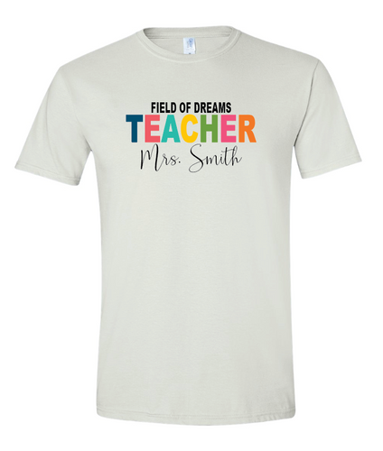 Field of Dreams Teacher Tee