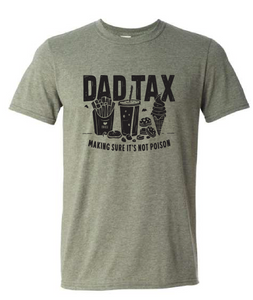 Dad Tax Tee