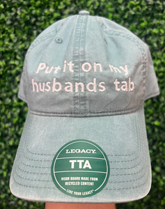 Put It On My Husband's Tab Hat